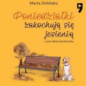 Poniedziałki zakochują się jesienią, Marta Zielińska