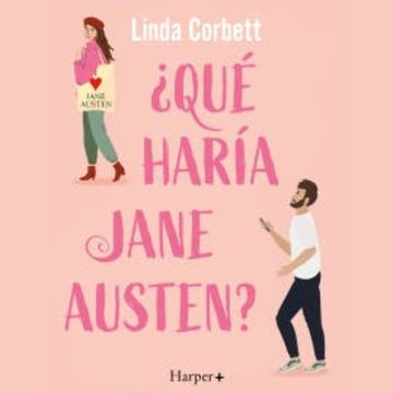 ¿Qué haría Jane Austen? audiobook, Linda Corbett