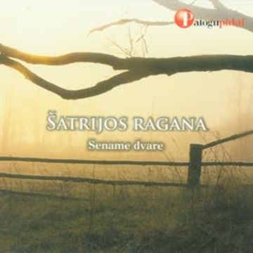 Sename dvare audiobook, Šatrijos Ragana