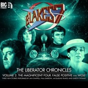 The Liberator Chronicles, Vol. 2 audiobook, Eddie Robson, Nigel Fairs, Simon Guerrier