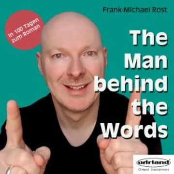 The Man behind the Words audiobook, Frank-Michael Rost