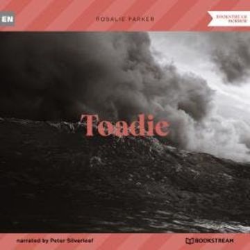 Toadie (Unabridged) audiobook, Rosalie Parker