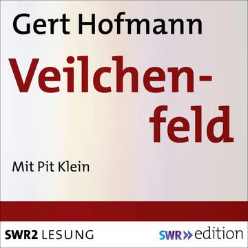 Veilchenfeld audiobook, Gert Hofmann