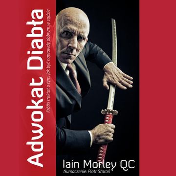 Adwokat diabła audiobook, Iain Morley QC