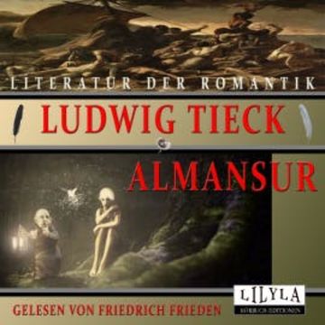 Almansur audiobook, Ludwig Tieck