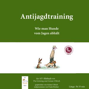 Antijagdtraining, Ariane Ullrich