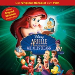 Arielle die Meerjungfrau - Wie alles begann, N.N.