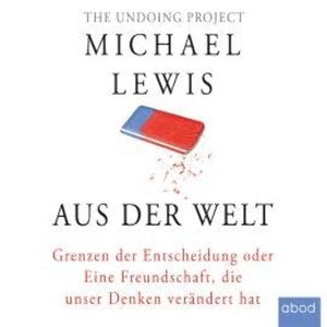 Aus der Welt, Michael Lewis