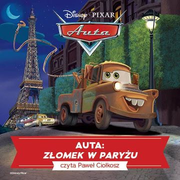Auta. Złomek w Paryżu audiobook, zespół autorów