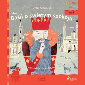 Baśń o świętym spokoju audiobook, Zofia Stanecka