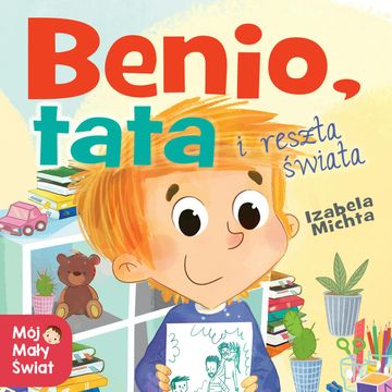 Benio, tata i reszta świata audiobook, Izabela Michta