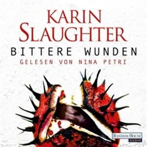Bittere Wunden, Karin Slaughter