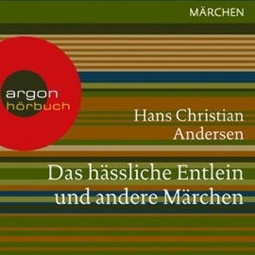 Das hässliche Entlein und andere Märchen audiobook, Hans Christian Andersen