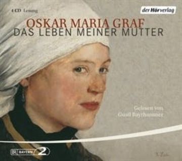 Das Leben meiner Mutter audiobook, Oskar Graf