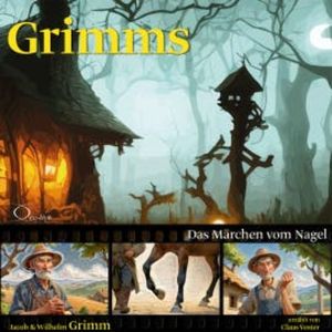Das Märchen vom Nagel, Jacob Grimm