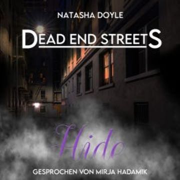 Dead End Streets: Hide audiobook, Natasha Doyle