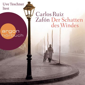 Der Schatten des Windes audiobook, Carlos Ruiz Zafón