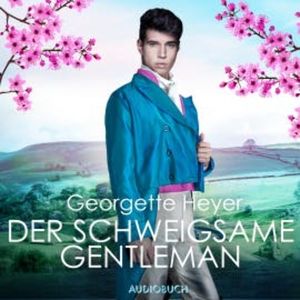 Der schweigsame Gentleman, Georgette Heyer