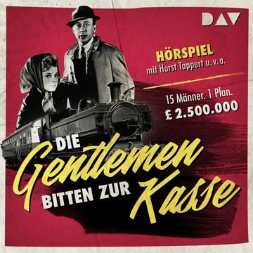 Die Gentleman bitten zur Kasse audiobook, Henry Kolarz