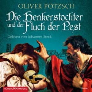 Die Henkerstochter und der Fluch der Pest, Oliver Pötzsch