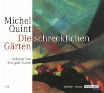 Die schrecklichen Gärten audiobook, Michel Quint