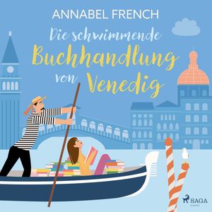 Die schwimmende Buchhandlung von Venedig, Annabel French