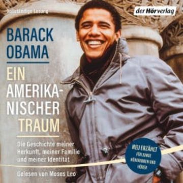 Ein amerikanischer Traum (Neu erzählt für junge Hörerinnen und Hörer), Barack Obama