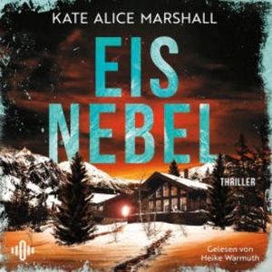 Eisnebel, Kate Alice Marshall