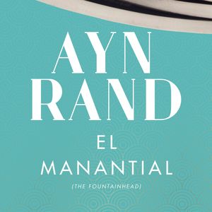 El manantial, Ayn Rand