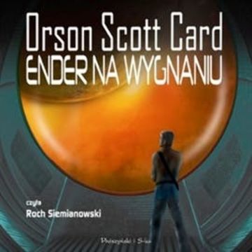 Ender na wygnaniu audiobook, Orson Scott Card