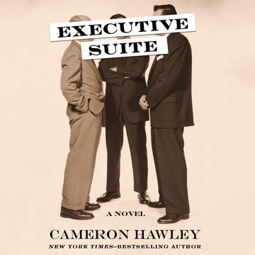 Executive Suite audiobook, Cameron Hawley