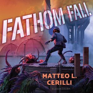Fathom Fall, Matteo L. Cerilli