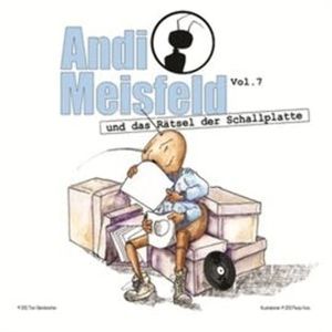 Andi Meisfeld und das Rätsel der Schallplatte (Andi Meisfeld 7), Tom Steinbrecher