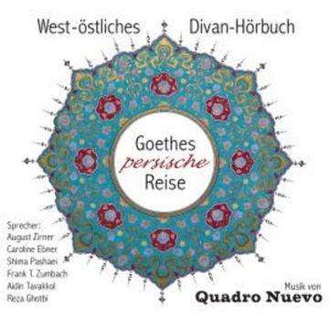 Goethes persische Reise audiobook, Johann Wolfgang von Goethe