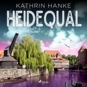 Heidequal audiobook, Kathrin Hanke