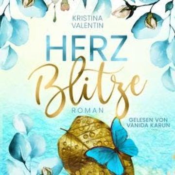 Herzblitze (ungekürzt) audiobook, Kristina Valentin