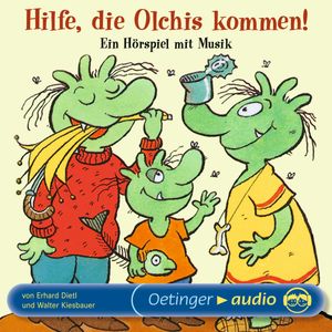 Hilfe, die Olchis kommen! - Ein Hörspiel mit Musik, Erhard Dietl