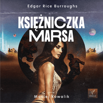 Księżniczka Marsa audiobook, Edgar Rice Burroughs