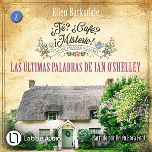 Las últimas palabras de Ian O'Shelley, Ellen Barksdale
