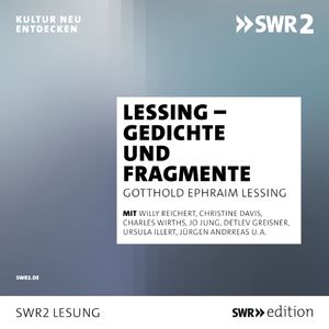 Lessing - Gedichte und Fragmente, Gotthold Ephraim Lessing