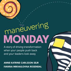 Maneuvering Monday, Anne Katrine Carlsson Sejr