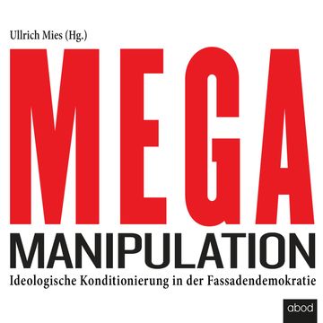 Mega-Manipulation audiobook, Ullrich Mies
