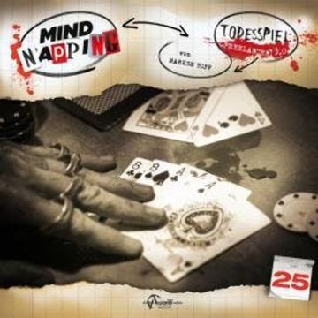 MindNapping, Folge 25: Todesspiel audiobook, Markus Topf