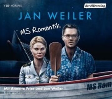 MS Romantik audiobook, Jan Weiler