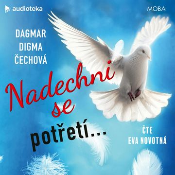 Nadechni se potřetí... audiobook, Dagmar Digma Čechová