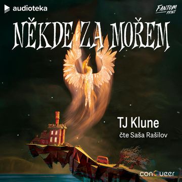Někde za mořem audiobook, TJ Klune