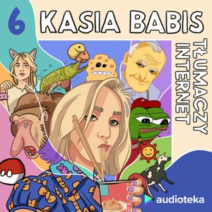 Kasia Babis tłumaczy internet. Odcinek 6. Smutny Autobus, Kasia Babis