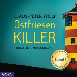 Ostfriesenkiller mit Bonusmaterial (Ostfriesenkrimis, Band 1, ungekürzt), Klaus-Peter Wolf