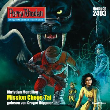 Perry Rhodan 2403: Mission CHEOS-TAI audiobook, Christian Montillon