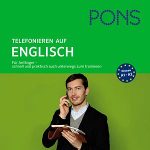 PONS mobil Sprachtraining Basics: Telefonieren auf Englisch, Anneli Jefferson
